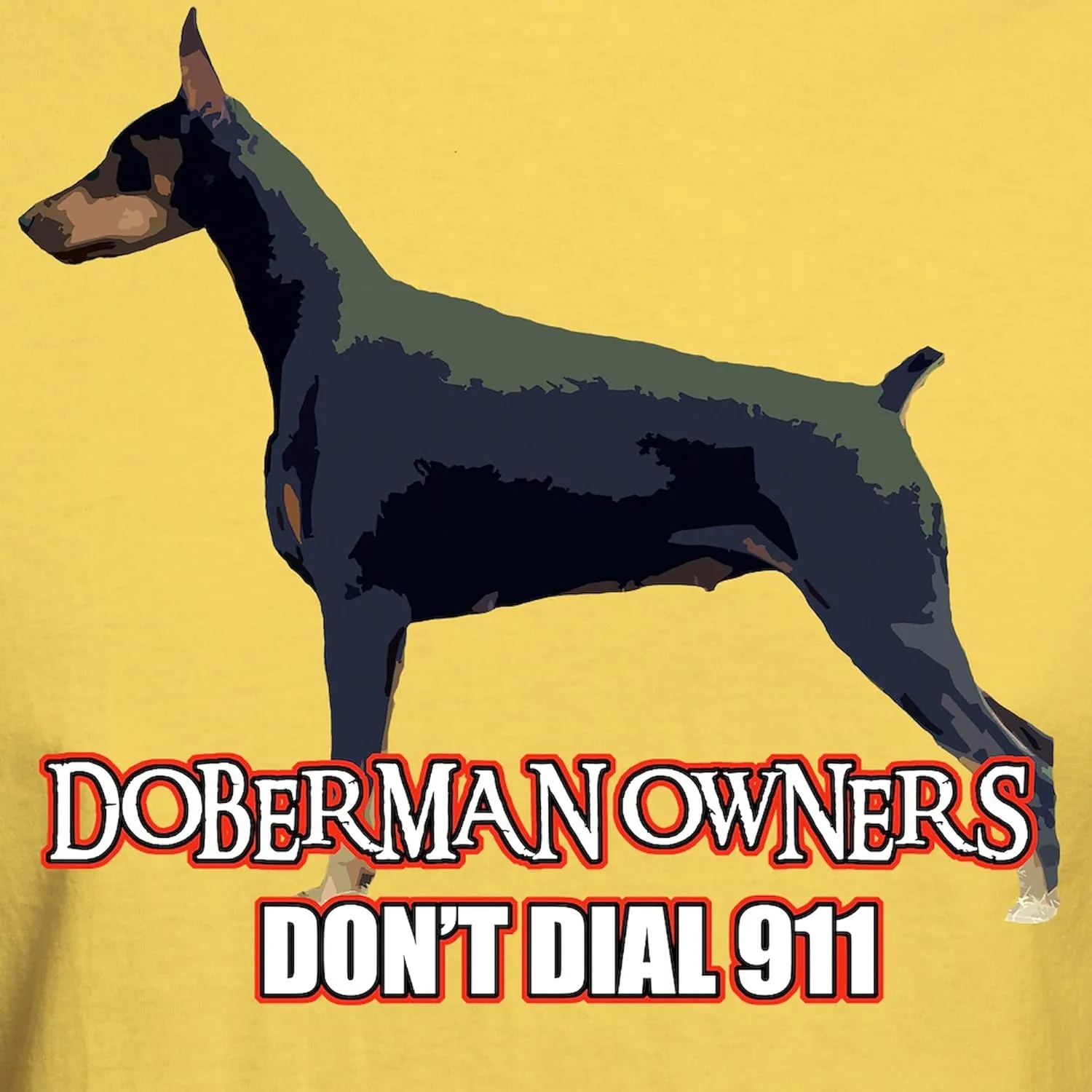 Dial 91 Light T Shirt Men's 100% Cotton$ Classic Graphic Light impetus erode electricity T-Shirt CafePress Doberman Owners Don't 