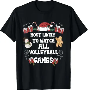 Games matching family T-Shirt compel gently plastic Most Likely To Watch All Volleyball 