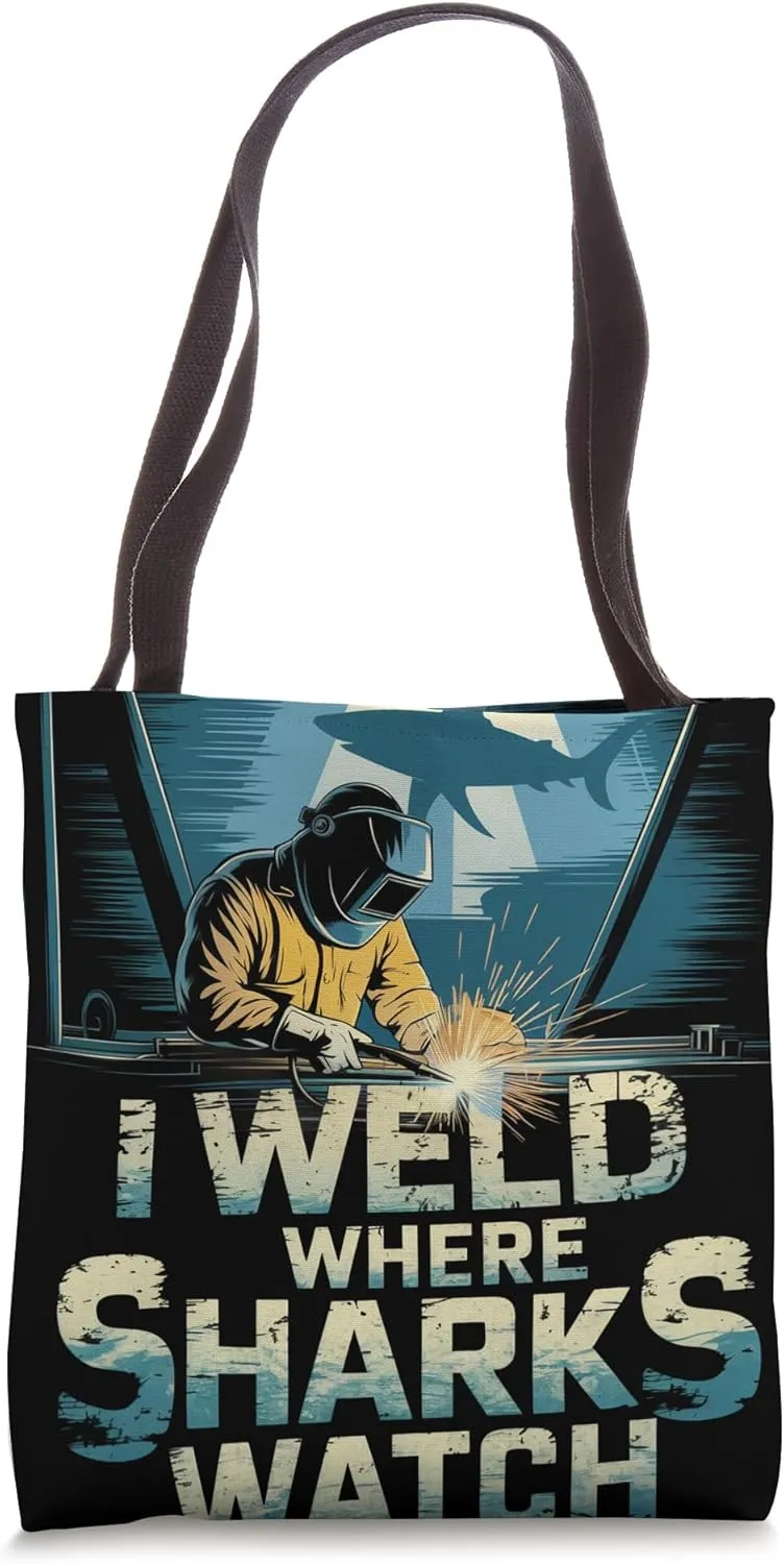 Sharks Watch Underwater media barter Welder Tote Bag I Weld Where 